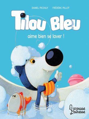 cover image of Tilou bleu aime bien se laver